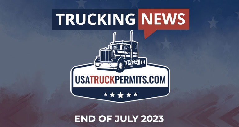 Trucking News: End of July 2023 Market Update
